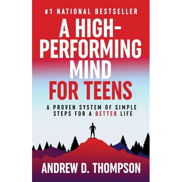 A High-Performing Mind for Teens