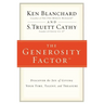 The Generosity Factor: Discover the Joy of Giving Your Time, Talent, and Treasure