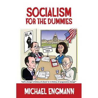 Socialism for the Dummies