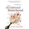 The Accidental Sisterhood