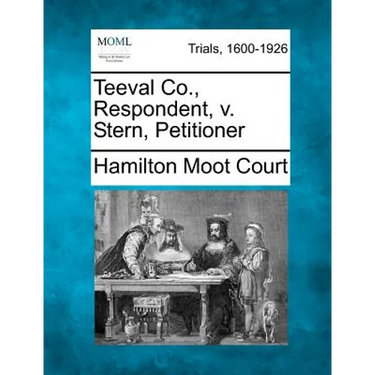 Teeval Co., Respondent, V. Stern, Petitioner