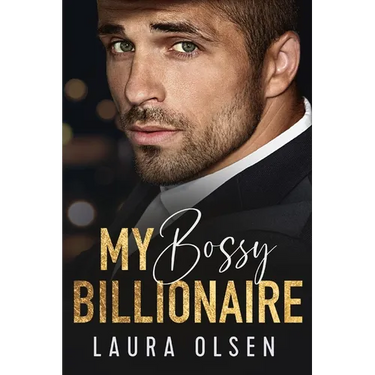 My Bossy Billionaire: Enemies to Lovers Office Romance