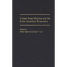 United States Policies and the Latin American Economies