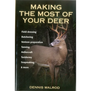 Making the Most of Your Deer