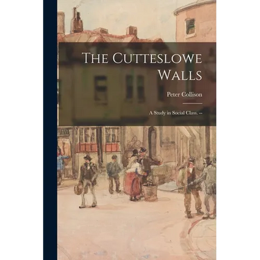 The Cutteslowe Walls: a Study in Social Class. --