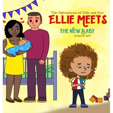 The Adventures of Ellie and Eve Ellie Meets The New Baby