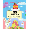 Big Mazes Puzzles Book For Kids: 100 Mazes of 5 Different Maze Shapes: Awesome Easter Basket Stuffers: Fun Kids Activity Book with Maze Puzzles