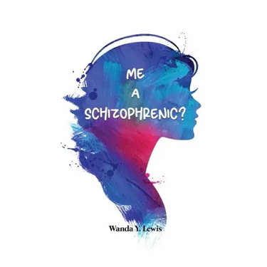 Me a Schizophrenic?