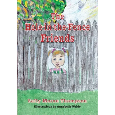 The Hole-in-the-Fence Friends