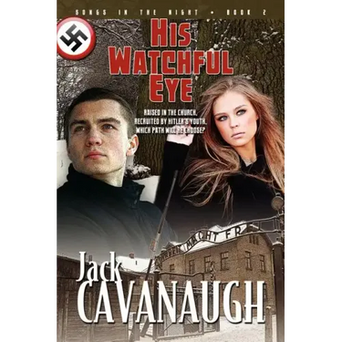 His Watchful Eye: Songs in the Night Book 2
