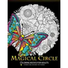 Magical Circle Coloring Books for Adults: Flower, Florals bouquet, Butterfly, Animals and Doodle Desing for GROWN-UPS