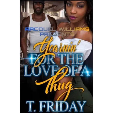 Yearnin' for the Love of a Thug