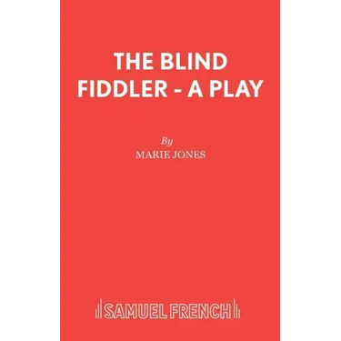 The Blind Fiddler - A Play