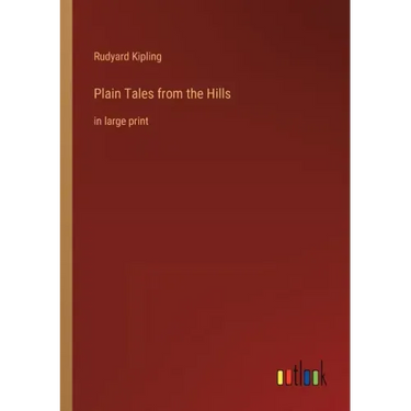 Plain Tales from the Hills: in large print