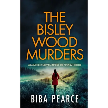 THE BISLEY WOOD MURDERS an absolutely gripping mystery and suspense thriller