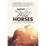 Taming the Wild Horses: On Purpose for a Purpose