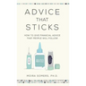 Advice That Sticks: How to give financial advice that people will follow