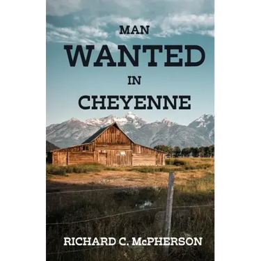 Man Wanted in Cheyenne