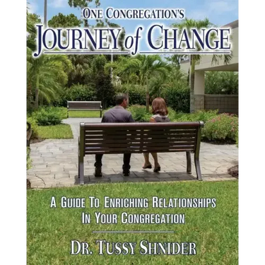 One Congregation's Journey of Change: A Guide to Enhancing Relationships in Your Congregation