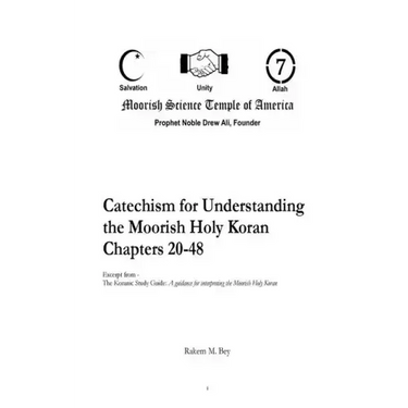 Catechism for Understanding the Moorish Holy Koran Chapters 20-48