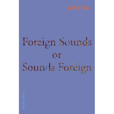 Foreign Sounds or Sounds Foreign