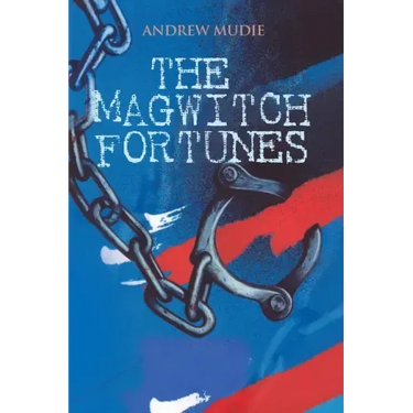 The Magwitch Fortunes