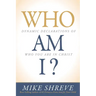 Who Am I?: Dynamic Declarations of Who You Are in Christ