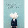 Reality, Curated
