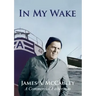 In My Wake