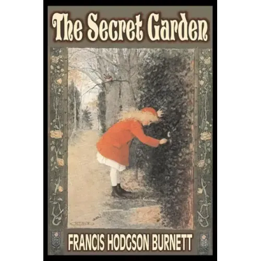 The Secret Garden by Frances Hodgson Burnett, Juvenile Fiction, Classics, Family