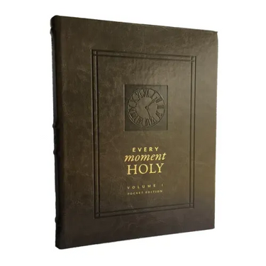 Every Moment Holy, Volume I (Pocket Edition)