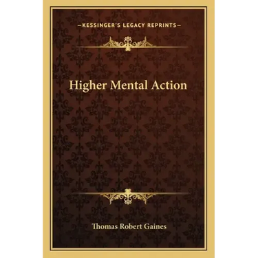 Higher Mental Action