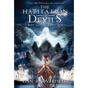 The Habitation of Devils: Why God Doesn't Act