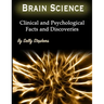 Brain Science: Clinical and Psychological Facts and Discoveries