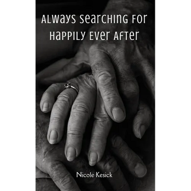 Always Searching For Happily Ever After