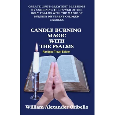 Candle Burning Magic with the Psalms: Abridged Travel Edition