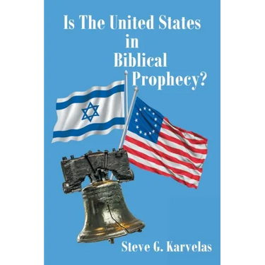 Is The United States in Biblical Prophecy?