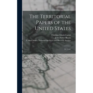 The Territorial Papers of the United States: 16 (1948)
