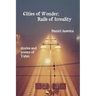 Cities of Wonder, Rails of Irreality: stories and poems of Yahm