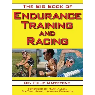 The Big Book of Endurance Training and Racing