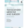 Principles of Transgender Medicine and Surgery
