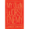 My Own Worst Enemy