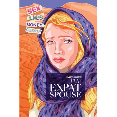 The Expat Spouse: SEX. LIES. MONEY - 'til death do us part.