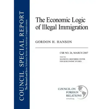 The Economic Logic of Illegal Immigration