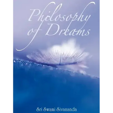 Philosophy of Dreams