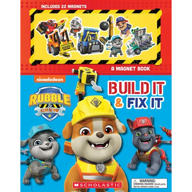 Build It and Fix It: A Magnet Book (Rubble and Crew)