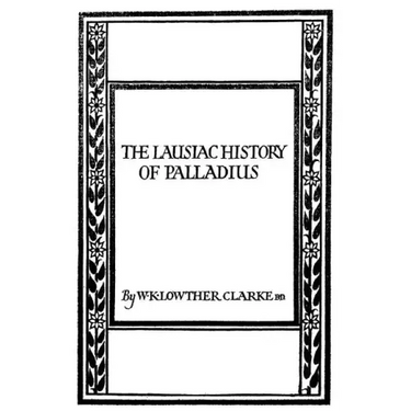 The Lausiac History of Palladius