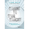 Climbing the Spiral Staircase: How Women Can Navigate Their Careers and Accelerate Success