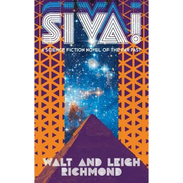 Siva! A Science Fiction Novel of the Far Past