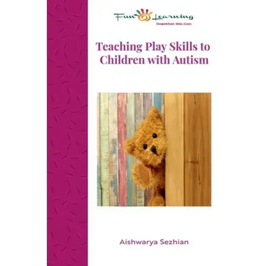 Teaching Play Skills to Children with Autism